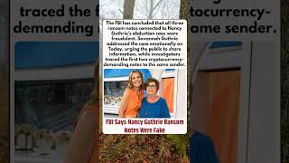 FBI Says Nancy Guthrie Ransom Notes Were Fake | Savannah Guthrie's Emotional Appeal