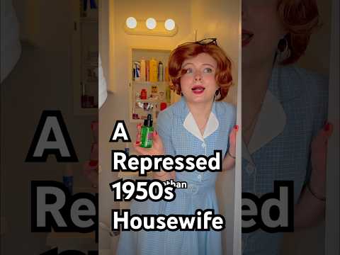 A Repressed 1950s Housewife (6?) #funny #comedy #50sstyle #funny #history #1950s #1950sfashion #skit