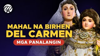 BIRHEN DEL CARMEN: Mga Panalangin • Tagalog Novena Prayer to Our Lady of Mt. Carmel