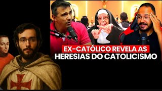 A FARSA DOS "EX-CATÓLICOS"