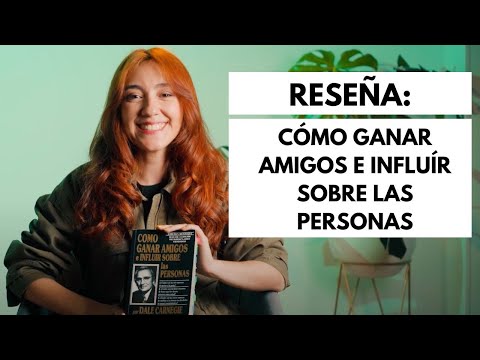 RESEÑA: ¿Cómo GANAR amigos e INFLUIR sobre las personas?