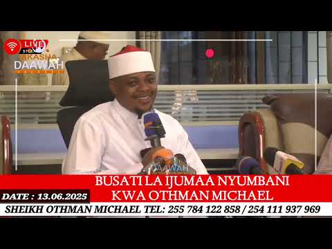 BUSATI LA IJUMAA NYUMBANI KWA OTHMAN MICHAEL