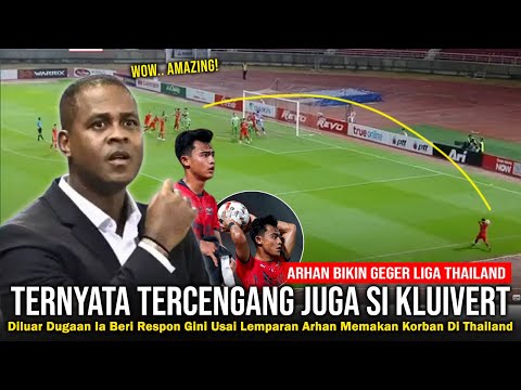 🔴BIKIN KAGUM KLUIVERT! Begini Reaksi Kluivert Usai Lemparan Maut Arhan Memakan Korban Di Thailand