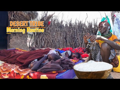 Morning Routine ☀️African Desert Tribe 🌵|| Turkana Tribe Women