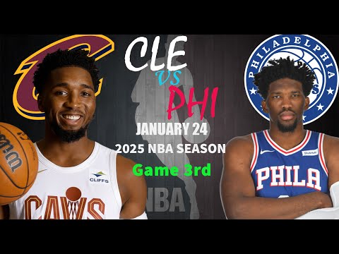 Cleveland Cavaliers vs Philadelphia 76ers 3rd QTR Game Highlights | NBA Season Jan 24, 2025