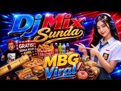 MBG SUNDA | Lagu Viral Di Tiktok - Versi DjMix Terbaru 2026