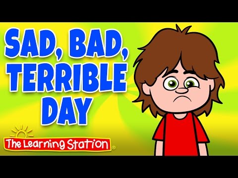 Sad, Bad Terrible Day