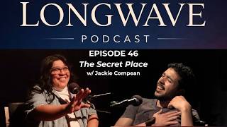#46 - The Secret Place, w/ Jackie Compean