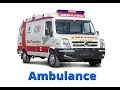 Understanding Transport: Ambulance
