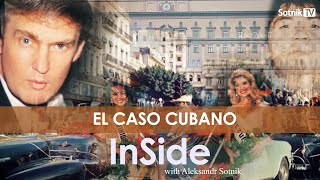INSIDE: EL CASO CUBANO