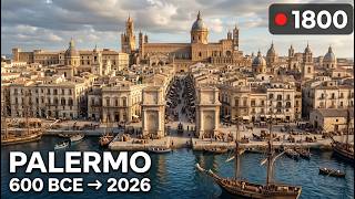 Evolution of Palermo | Fixed-Camera Timelapse 2,700 Years in 15 Minutes