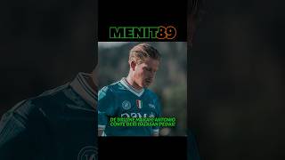 🔥 DE BRUYNE MARAH!! CONTE BERI BALASAN PEDAS!! 🔥