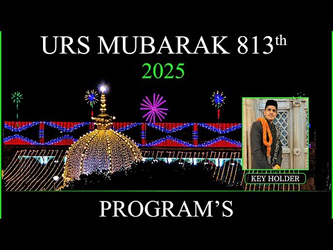 Urs Sharif 2025 Ajmer Sharif | Urs chatti sharif | Garib nawaz ke Urs mubarak - ajmer dargah