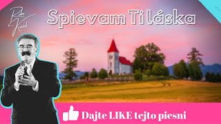 Robo Kazík - Spievam Ti láska
