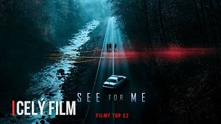 😱 Hledáte Drsný Thriller? Tenhle Musíte Vidět! See for Me | Celý Napínavý Krimi Thriller v Češtině
