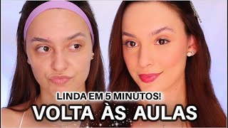MAQUIAGEM *VOLTA AS AULAS 2025* ESCOLA E FACULDADE FÁCIL E RÁPIDA PRO DIA A DIA