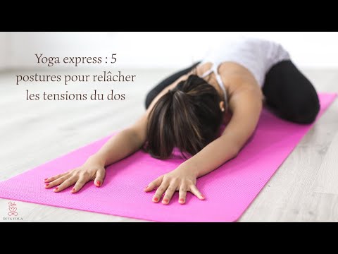 Yoga express : 5 postures pour relâcher les tensions du dos
