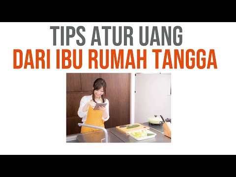 TIPS ATUR UANG DARI IBU RUMAH TANGGA