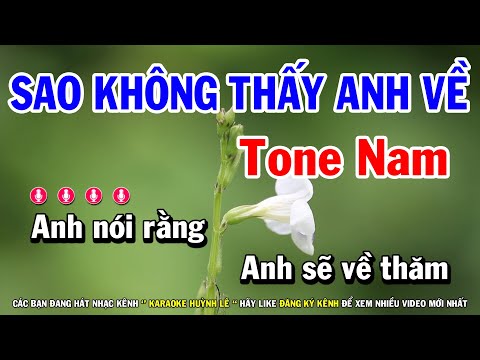 Karaoke Sao Không Thấy Anh Về – Tone Nam Nhạc Sống Dễ Hát | Huỳnh Lê