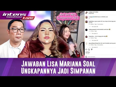 BREAKING NEWS! Viral Soal Ungkapannya Jadi Simpanan, Ini Klarifikasi Lisa Mariana