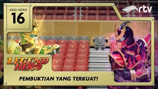 PEMBUKTIAN YANG TERKUAT | AKSI HERO #16