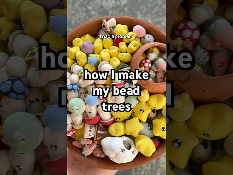 tiny problems (ceramics) need tiny solutions (bead trees)