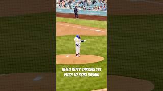 8/12/26 Hello Kitty & friends night at Dodger Stadium Hello Kitty throws first pitch to Roki Sasaki