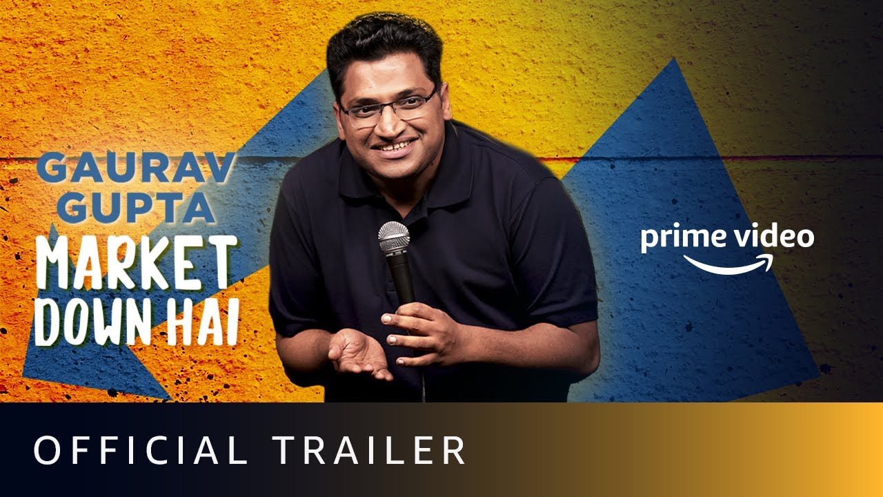Gaurav Gupta: Market Down Hai Trailer thumbnail
