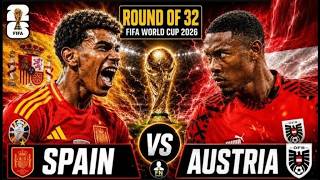 Tracking FIFA World Cup 2026 Round of 32 at Los Angels Spain 🇪🇸 vs Austria 🇦🇹 match 84 #spain #fifa 