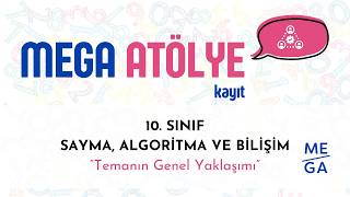 10.Sınıf Sayma, Algoritma ve Bilişim Çevrim içi Atölye (29.03.2026)