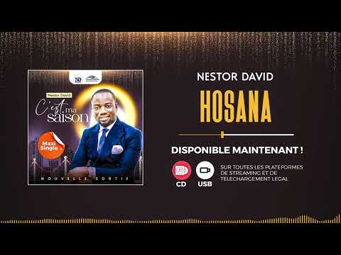 NESTOR DAVID Nouvel Album HOSANA