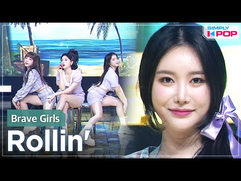 [Simply K-Pop] Brave Girls (브레이브걸스) - Rollin' (롤린) _ Ep.460