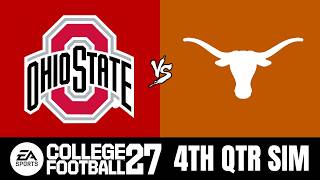 Ohio State vs Texas - 4TH QUARTER SIM (Madden with Updated Rosters for 2026-27)