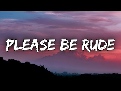 Gigi Perez - Please Be Rude (Lyrics)