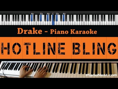 Drake – Hotline Bling – Piano Karaoke / Sing Along / Cover with Lyrics