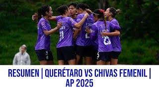 Chivas Femenil regresa con los 3 puntos de Querétaro | Resumen | Querétaro 0-1 Chivas | Apertura 25