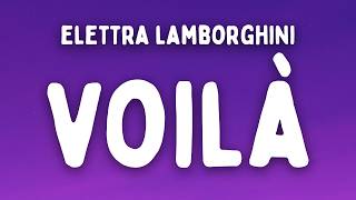 ELETTRA LAMBORGHINI - Voilà (Testo/Lyrics) [SANREMO 2026]