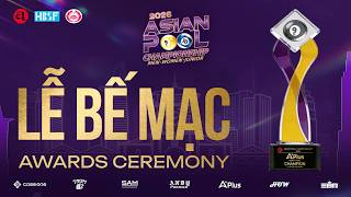 AWARDS CEREMONY ASIAN POOL CHAMPIONSHIP 2026 - LỄ TRAO GIẢI VÔ ĐỊCH POOL CHÂU Á 2026