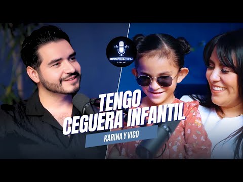 CEGUERA INFANTIL ¿Cómo es? ¿Por qué pasa? | La Influencer con CEGUERA | Vico y Kari