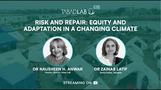 Risk and Repair: Equity and Adaptation in a Changing Climate | Tabadlab LIVE
