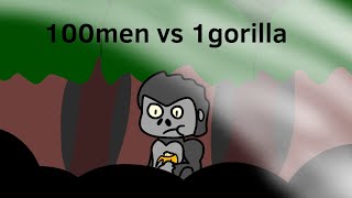 100 men vs 1 gorilla