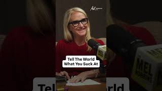 Tell The World What You Suck At | Mel Robbins #shorts