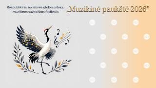 Muzikinė paukštė 2026 (05.21)