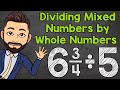 Dividing Mixed Numbers and Fractions