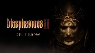 Blasphemous 2 is Now Available