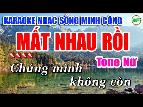 Karaoke Nhạc Sống Tone Nữ Dễ Hát | Chọn Lọc Nhạc Trữ Tình BOLERO – MẤT NHAU RỒI