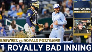 BREWERS POSTCAST: Brewers Fall to Royals After 6th Inning COLLAPSE | Bullpen Struggles For Milwaukee