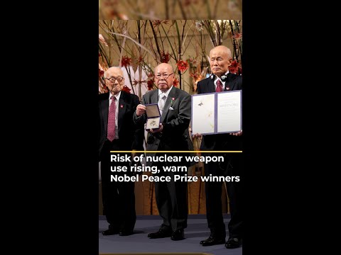 Risk of nuclear weapon use rising, warn Nobel Peace Prize winners | AJ #shorts