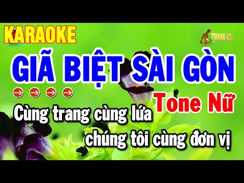 Karaoke Gĩa Biệt Sài Gòn Tone Nữ ( Gm ) Nhạc Sống Chuẩn 2025 | Thanh Hải