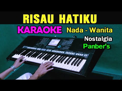 RISAU - PANBER'S | KARAOKE Nada Wanita Cewek || Nostalgia || Live Keyboard